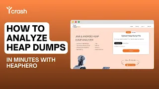 How to Analyze Heap Dumps in Minutes with HeapHero
