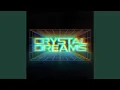 Download Lagu Crystal Dreams