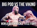 Download Lagu BAREKNUCKLE WORLD HEAVYWEIGHT TITLE | BIG POD Vs. THE VIKING | FULL FIGHT BKB37