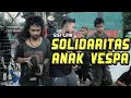 Download Lagu SISI LAIN : SOLIDARITAS ANAK VESPA