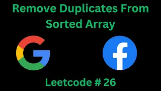 REMOVE DUPLICATES FROM SORTED ARRAY LEETCODE 26 PYTHON SOLUTION