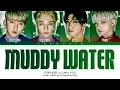 Download Lagu STRAY KIDS Muddy Water Lyrics (Color Coded Lyrics)