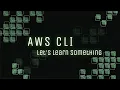 What is AWS CLI Getting Started Guide