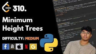 Minimum Height Trees Leet code 310 Theory explained Python code