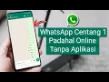 Download Lagu Cara Membuat WhatsApp Centang Satu Padahal Online Tanpa Aplikasi