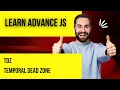 1 4 TDZ Temporal Dead Zone in Javascript