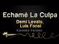 Download Lagu Luis Fonsi, Demi Lovato - Echamé La Culpa (Karaoke Version)