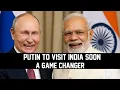 Download Lagu Vladimir Putin to Visit India Soon