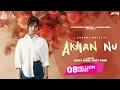 Download Lagu Akhan Nu (Official Video) Sakshi Ratti | Sharry Nexus | Soulkiller | Jass Records Worldwide