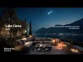 Download Lagu Lake Como Nights – Cinematic Jazz for Slow Evenings