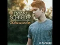 Wannabe lyrics~Dylan Schneider