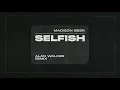 Madison Beer, Alan Walker - Selfish (Alan Walker Remix - Audio)
