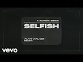 Download Lagu Madison Beer - Selfish (Alan Walker Remix - Audio)