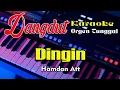 Download Lagu Ngebas Cocok Untuk Cek Sound _ Dingin Hamdan Att - Karaoke Dangdut Orgen Tunggal [Nada Pria]