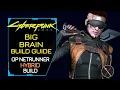 Cyberpunk 2077 Builds Big Brain Short Circuit Netrunner Character Guide Weapons Perks