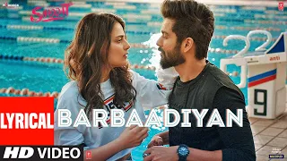 barbaadiyan lyrical shiddat sunny k radhika m sachet t nikhita g madhubanti b sachin jigar