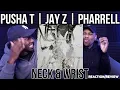 Download Lagu Pusha T ft. JAY Z Pharrell Williams - Neck \u0026 Wrist FIRST REACTIONREVIEW
