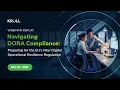 Navigating DORA Compliance Preparing for the EU s New Digital Operational Resilience Regulation