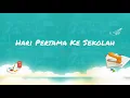 Download Lagu Lagu Ayo ke sekolah (saat pandemi covid-19) tahun pelajaran 2020-2021