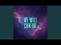 Lagu we will confide