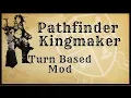 Pathfinder Kingmaker Turn Based Mod Showcase Installation and Guide