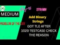 Add Binary Strings Day-95 Problem of the day Add Binary Strings GFG STRING POTD