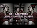 Lagu DJ O AJA YA KAN TIKTOK VIRAL TERBARU 2023 MELODY FULL JEDAGJEDUG [CHANDRA REMIX Ft CHARDIANA]