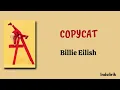 COPYCAT - Billie Eilish | Lirik Terjemahan Indonesia 