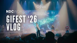 NDC Worship GIFest 2026 Vlog
