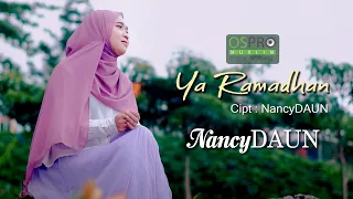 Ya Ramadhan - NancyDAUN (Official Music Video)