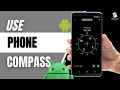 How To Use Compass In Android Phone 2026 Find Direction Easily