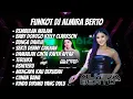 Download Lagu MIXTAPE FUNKOT 🎧 MUSIC PARTY 2 JAM FULL NONSTOP ‼️ DJ ALMIRA BERTO