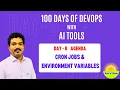 Day-8 Agenda Cron Jobs Environment Variables