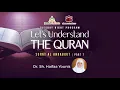 Understanding the Quran I Surat Al Ankabut - Part 7 | Sh. Dr. Haifaa Younis | Jannah Institute |