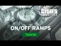 Highway On and Off Ramps with Sam Bur Modded Tutorial Cities Skylines