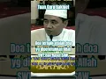 Download Lagu Doa apa yang terbaik kita minta kepada Allah #ceramahagama #gurubakhiet #tasawuf #alhikam