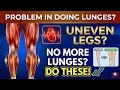 Bad Balance or Uneven Legs STOP Doing Lunges Do This Instead Best Exercises