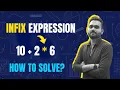 Solve Infix Expression Without Stack Easy Method Part 2
