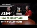 How To Negotiate with a Collection Agent