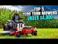 5 Best Zero Turns Under 4 000