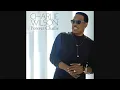 Charlie Wilson - Touched By An Angel (Audio)