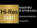 Download Lagu Ponmalai Pozhuthu (24bit Hires) I I Nizhalgal(1980) I I Ilaiyaraaja I I SPB.