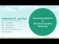 Evaluating Model Fit in Structural Equation Modelling