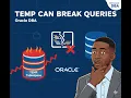 TEMP Tablespace in Oracle Monitoring Errors Best Practices Day 10