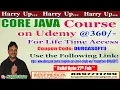 CORE JAVA Course on Udemy 360 -