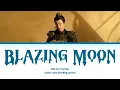 Download Lagu Blazing Moon (烽月) by Liu Yuning - 刘宇宁The Prisoner of Beauty OST (《折腰》)(Color coded lyric Chi/Eng)