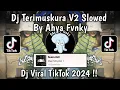 Download Lagu DJ TERIMUSKURA V2 SLOWED SOUND Ahya Fvnky VIRAL TIKTOK TERBARU 2024 YANG KALIAN CARI !!