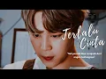 Download Lagu Park Jimin - Terlalu Cinta [FMV]