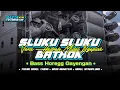 Download Lagu DJ SHOLAWAT QOSIDAH • SLUKU SLUKU BATHOK • MIDEL NGEPLAK • COCOK UNTUK NYANTAI