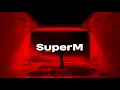 Download Lagu SuperM - Super Car + Mark English Rap from SuperM Trailer (Rearranged Version)